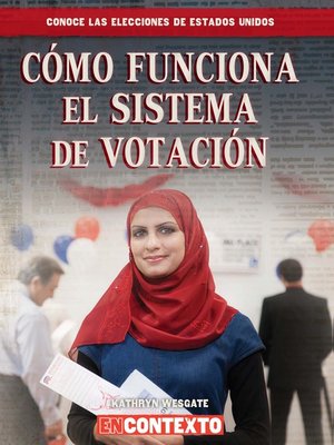 cover image of Cómo funciona el sistema de votación